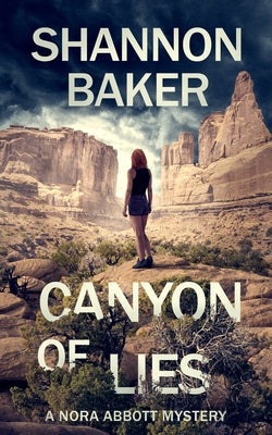 Canyon of Lies by Baker, Shannon