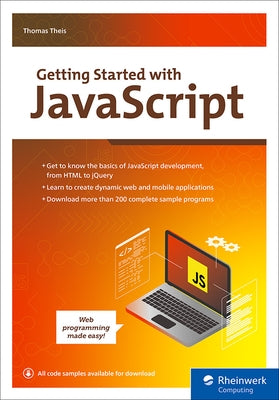 Getting Started with JavaScript by Theis, Thomas