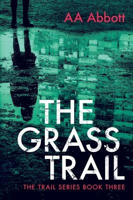 The Grass Trail by Abbott, Aa