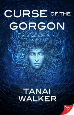 Curse of the Gorgon by Walker, Tanai