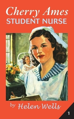 Cherry Ames, Student Nurse by Wells, Helen