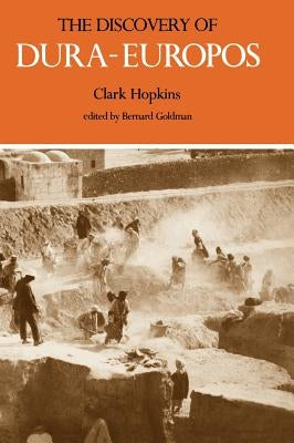 The Discovery of Dura-Europos by Hopkins, Clark