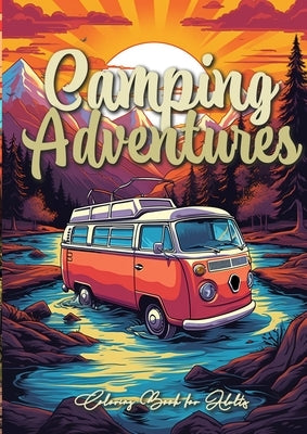 Camping Adventures Grayscale Coloring Book for Adults: Camping Coloring Book Grayscale outdoor Camper Van coloring Book grayscale A4 62P by Publishing, Monsoon