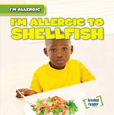 I'm Allergic to Shellfish by Laplante, Walter