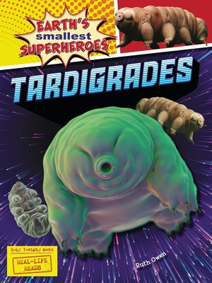 Tardigrades by Owen, Ruth