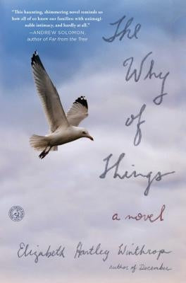 The Why of Things by Winthrop, Elizabeth Hartley