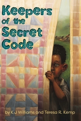 Keepers of the Secret Code by Williams, Karen