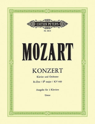 Piano Concerto No. 14 in E Flat K449 (Edition for 2 Pianos): Urtext, Cadenzas by Christian Zacharias by Mozart, Wolfgang Amadeus