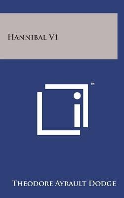 Hannibal V1 by Dodge, Theodore Ayrault