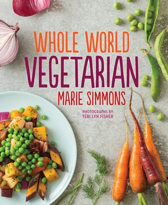 Whole World Vegetarian by Simmons, Marie