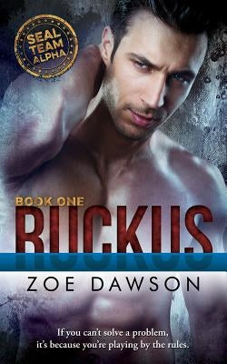 Ruckus by Dawson, Zoe