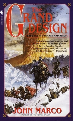 The Grand Design: Book Two of Tyrants and Kings by Marco, John