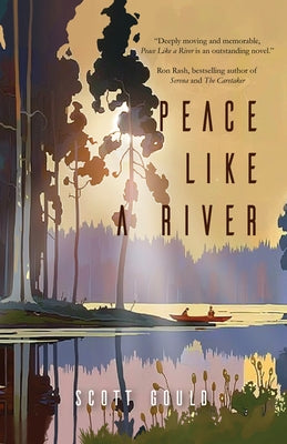 Peace Like a River by Gould, Scott