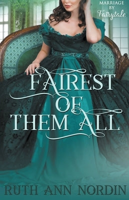 Fairest of Them All by Nordin, Ruth Ann