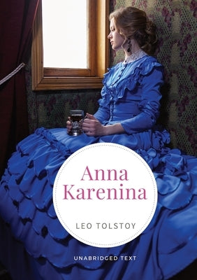 Anna Karenina by Tolstoy, Leo