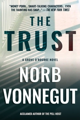 The Trust by Vonnegut, Norb