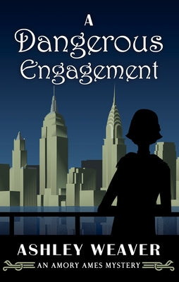 A Dangerous Engagement by Weaver, Ashley