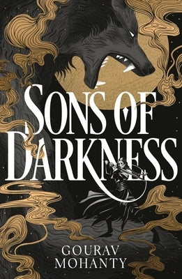 Sons of Darkness by Mohanty, Gourav
