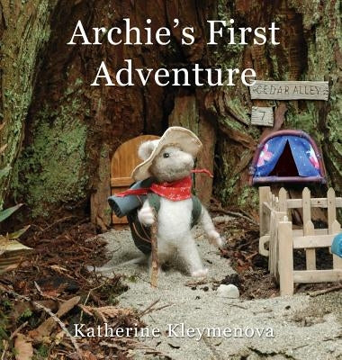 Archie's First Adventure by Kleymenova, Katherine