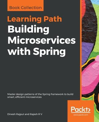 Building Microservices with Spring by Rajput, Dinesh