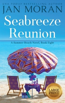 Seabreeze Reunion by Moran, Jan