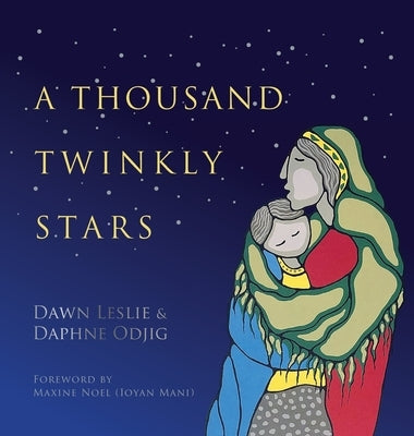 A Thousand Twinkly Stars by Leslie, Dawn