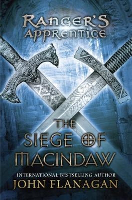 The Siege of Macindaw: Book Six by Flanagan, John