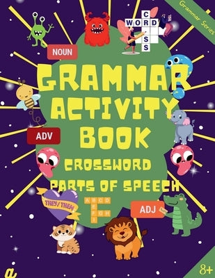 English Grammar Activity Book - Parts of Speech - Level 2 (Crossword Puzzle, 8-10 years) by Dhiran, Lokesh