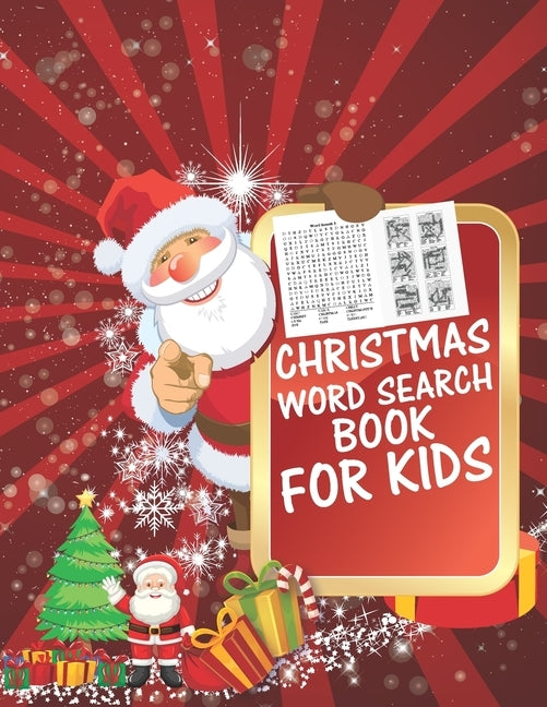 Christmas Word Search Book For Kids: 30 Easy Large Print Word Find Puzzles for Kids: Jumbo Word Search Puzzle Book (8.5"x11") with Fun Themes! (Word S by Coloring Book, Cute Kids