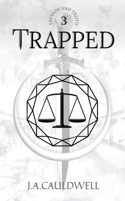 Trapped by Cauldwell, J. A.