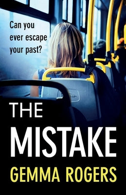 The Mistake by Rogers, Gemma