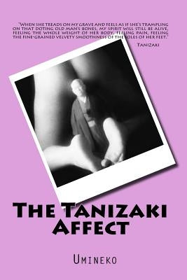 The Tanizaki Affect by Umineko