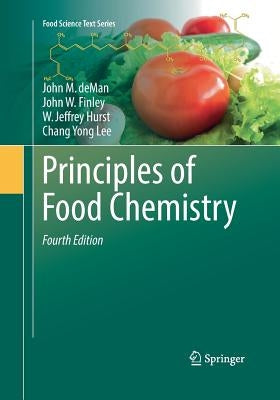 Principles of Food Chemistry by Deman, John M.