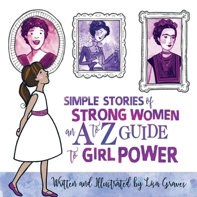 Simple Stories of Strong Women by Graves, Lisa