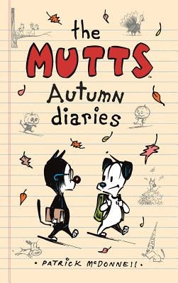 The Mutts Autumn Diaries by McDonnell, Patrick