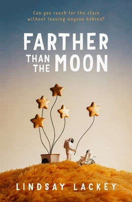 Farther Than the Moon by Lackey, Lindsay