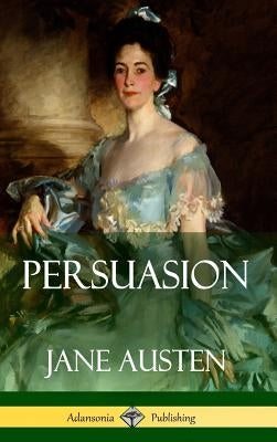 Persuasion (Hardcover) by Austen, Jane