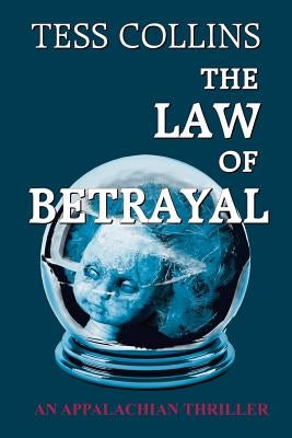 The Law of Betrayal by Collins, Tess