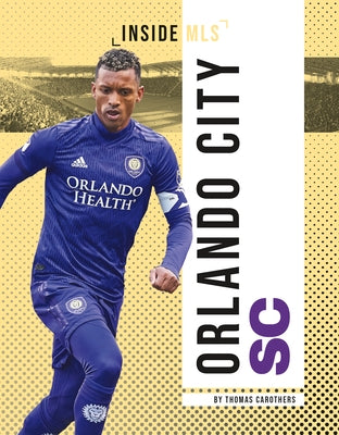 Orlando City SC by Carothers, Thomas