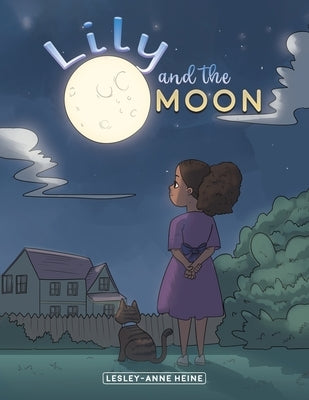 Lily and the Moon by Heine, Lesley-Anne