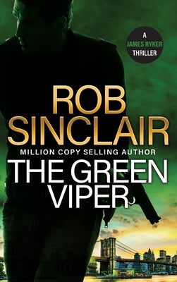 The Green Viper by Sinclair, Rob