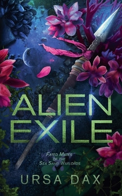 Alien Exile by Dax, Ursa