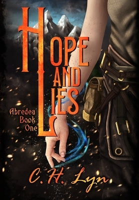 Hope and Lies by Lyn, C. H.