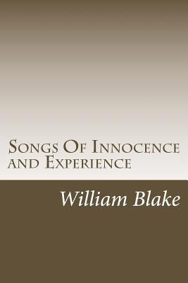 Songs Of Innocence and Experience by Blake, William