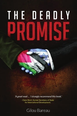 The Deadly Promise by Bareau, Gilou