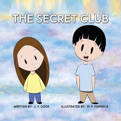 The Secret Club by Cook, Joseph P.