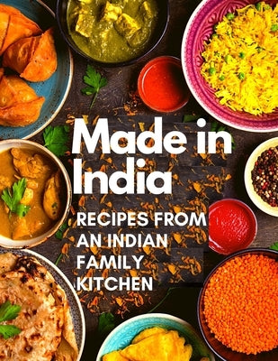 Made in India: Recipes from an Indian Family Kitchen by Fried