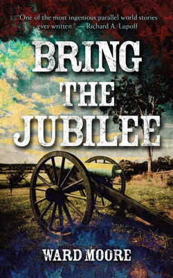 Bring the Jubilee by Moore, Ward