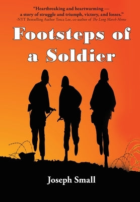 Footsteps of a Soldier by Small, Joseph