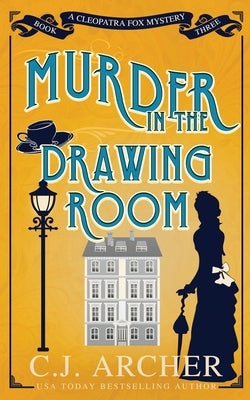 Murder in the Drawing Room by Archer, C. J.